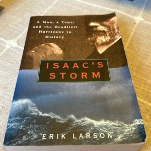 Soft cover book, titled Isaac’s storm by Eric Larson